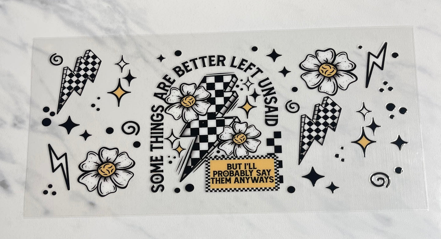 Better Left Unsaid - 16oz Plastic Tumbler
