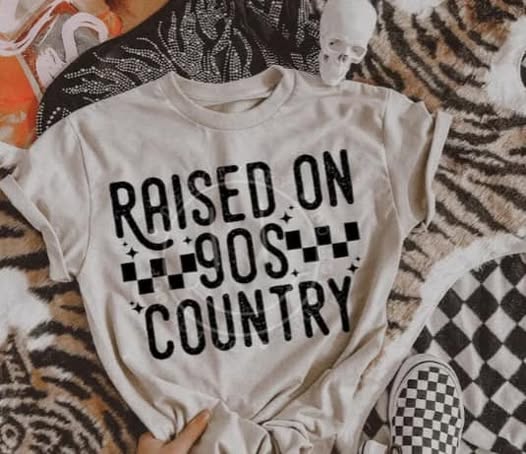 RAISED ON 90'S COUNTRY